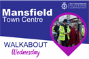Mansfield Walkabout Wednesday - 22 March 2023