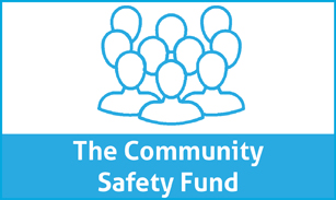 Community Safety Fund 17-18 307x183